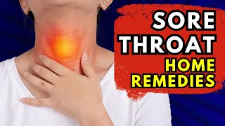 SORE THROAT HOME REMEDIES  Strep Throat Treatments Naturally [upl. by Irwinn309]