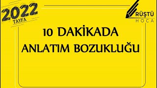 10 DAKİKADA  Anlatım Bozukluğu  RÜŞTÜ HOCA [upl. by Steinke455]