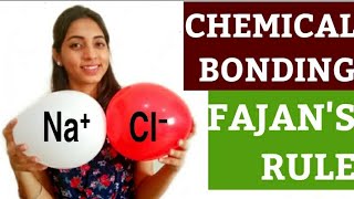 Class 11 Chemical Bonding 09 Fajans Rule [upl. by Auberon37]