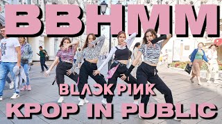 DANCE IN PUBLIC  ONETAKE BLACKPINK  BBHMM  Dance Cover by GLAM from RUSSIA [upl. by Laenahtan]