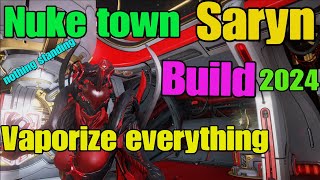 Warframe Ultimate Nuke Saryn Build 2024 [upl. by Aurora797]