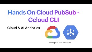 Hands on Cloud PubSub  Gcloud CLI [upl. by Kirchner568]