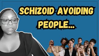 Schizoid Insights How I Avoid People vs Avoidant Personality Disorder [upl. by Maxama]