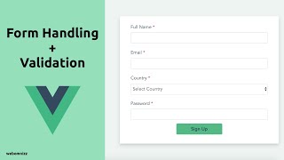 Form Handling and Validation with Vuejs [upl. by Erej]