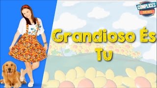 Larissa Manoela  Grandioso És Tu Letra [upl. by Aivatnuhs]