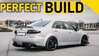 The PERFECT MAZDASPEED 6 BUILD [upl. by Jacoba]