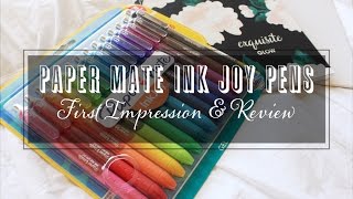 Paper Mate Ink Joy Gel Pens First Impression and Review [upl. by Taddeo]