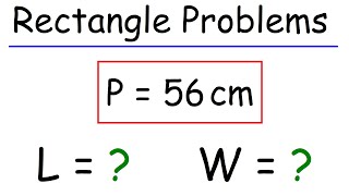 How To Find The Length and Width of a Rectangle Given The Perimeter [upl. by Wilow575]