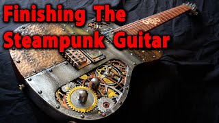 The Steampunk Guitar Part 12 [upl. by Elacim]