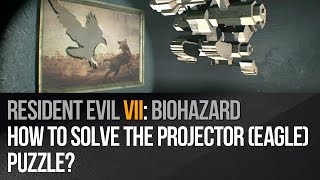 Resident Evil 7  How to solve the projector eagle puzzle [upl. by Dahsar]