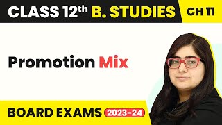 Promotion Mix  Marketing  Class 12 Business Studies Chapter 10 [upl. by Desmund]