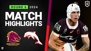 NRL 2024  Broncos v Dolphins  Match Highlights [upl. by Saxen]