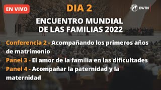 Dia 2 Encuentro Mundial de las Familias 2022  23 de Junio 2022 [upl. by Hew220]