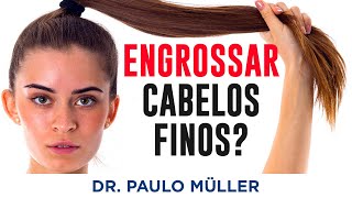 É Possível Engrossar Cabelos Finos – Dr Paulo Müller Dermatologista [upl. by Duval]