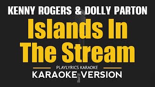 ISLANDS IN THE STREAM  Kenny Rogers amp Dolly Parton HD Karaoke [upl. by Atiuqnahs]