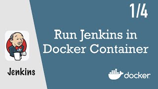 Run Jenkins in Docker Container  Jenkins Pipeline Tutorial for Beginners 14 [upl. by Narmi386]