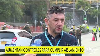 Así intensifican controles en Medellín para que se cumpla el aislamiento obligatorio [upl. by Biagio542]