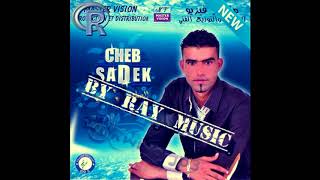 Cheb Sadek  Ndabzak [upl. by Eeramit772]