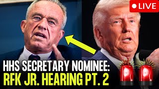 LIVE RFK Jr EXPOSED at CONFIRMATION Hearing PART 2 [upl. by Nollat]