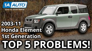 Top 5 Problems Honda Element SUV 1st Generation 20032011 [upl. by Gerianna]