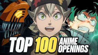 My UPDATED Top 100 Anime Openings of All Time Creditless 60FPS [upl. by Rapp]