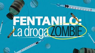 Fentanilo la droga zombie [upl. by Rilda640]