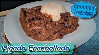 Como hacer Hígado Encebollado  RECETA FÁCIL PASO A PASO [upl. by Hufnagel574]