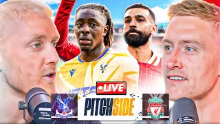 PALACE vs LIVERPOOL  Pitch Side LIVE [upl. by Haridan301]