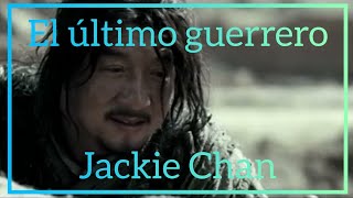 El último guerrero  Películas Chinas en Español Latino  Jackie Chan [upl. by Nnawtna163]