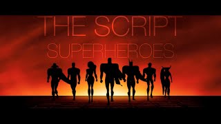 The Script  Superheroes Lyrics [upl. by Petras]