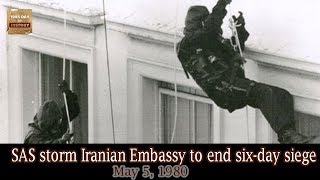 May 5 1980 SAS storm Iranian Embassy to end six day siege in front of millions of TV viewers [upl. by Lord230]