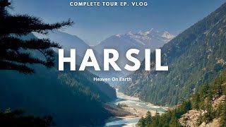 Harsil Valley Heaven on Earth  Uttarakhand Liveitwithpradeep [upl. by Amato]