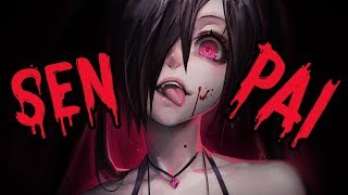 Nightcore  Senpai Deeper version  Lyrics [upl. by Goulet]