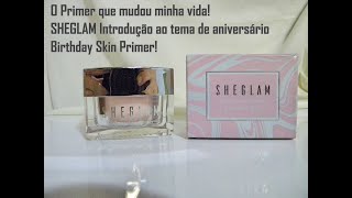 Primer SHEGLAM Birthday Skin Primer [upl. by Jamal]