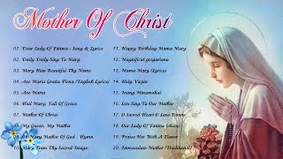 Songs to Mary Holy Mother of God Top 20 Marian Hymns and Catholic Songs  Classic Marian Hymns [upl. by Akenihs]