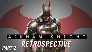 Batman Arkham Knight Part 2  DLC amp Side Missions  Retrospective Review [upl. by Reichel]