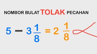 NOMBOR BULAT TOLAK PECAHAN MATEMATIK TAHUN 4 Ulangkaji bagi tahun 5 amp 6 [upl. by Ordnasil]