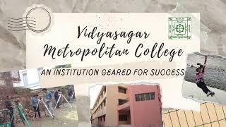 Vidyasagar Metropolitan College [upl. by Nedah]