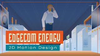 Motion Design  Edgecom Energy  Pharos Digital [upl. by Nylikcaj]