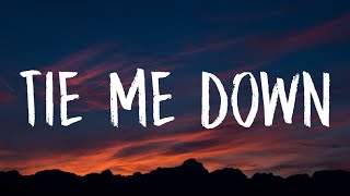 Gryffin Elley Duhé  Tie Me Down Lyrics quotHold me up tie me downquot [upl. by Melisandra]