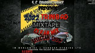 2022 Trinibad mix clean  Selectah Chow [upl. by Anaihsat148]