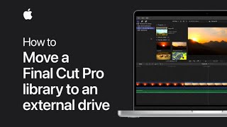 How to move a Final Cut Pro library to an external drive on your Mac  Apple Support [upl. by Eetnahs]