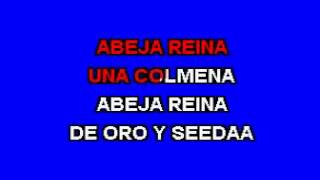 Abeja reyna KARAOKE [upl. by Stoddart]