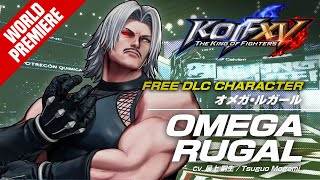 KOF XV DLC  OMEGA RUGAL｜Trailer [upl. by Haral]