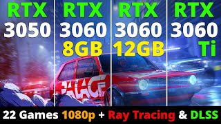 RTX 3050 vs RTX 3060 8GB vs RTX 3060 12GB vs RTX 3060 Ti  22 Games 1080p  Ray Tracing amp DLSS [upl. by Godewyn919]