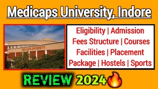 Medicaps University Indore  Full Review  Admission Fees Placement Courses Facilities [upl. by Haiasi73]