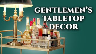 Tabletop Interior Design for Gentlemen Classic Home Decor [upl. by Levin]