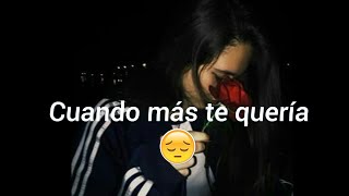 TU ME DEJASTE DE QUERER😔💔 RAP Versión Sad💔Karen Mendez Elias Ayaviri [upl. by Coward]