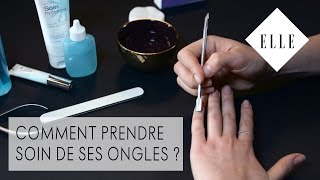 Comment prendre soin de ses ongles ┃ELLE Manucure [upl. by Sirhc360]