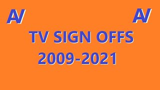 TV Sign Off Collection  2009 to 2021 [upl. by Brandon628]